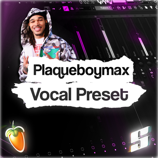 PlaqueBoyMax Vocal Preset & Adlib Preset